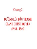 Bài giảng đường lối cách mạng của đảng cộng sản việt nam chương 2   đường lối đấu tranh giành chính quyền (1930 – 1945) 