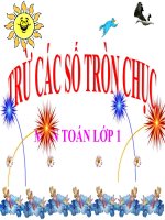 Bài giảng Toán 1 chương 3 bài 18: Trừ các số tròn chục