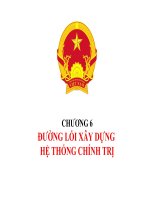Bài giảng đường lối cách mạng của đảng cộng sản việt nam chương 6   đường lối xây dựng hệ thống chính trị 