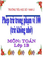 Bài giảng Toán 1 chương 4 bài 2: Phép trừ trong phạm vi 100 ( trừ không nhớ)