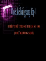 Bài giảng Toán 1 chương 4 bài 2: Phép trừ trong phạm vi 100 ( trừ không nhớ)