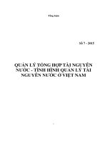 QUẢN LÝ TỔNG HỢP TÀI NGUYÊN NƯỚC - TÌNH HÌNH QUẢN LÝ TÀI NGUYÊN NƯỚC Ở VIỆT NAM