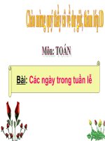 Bài giảng Toán 1 chương 4 bài 3: Các ngày trong tuần lễ