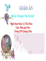 BÀI số 2 GIÁO án THI GIÁO VIÊN mầm NON GIỎI cấp THÀNH PHỐ CHỦ đề TRUYỆN BA cô GIÁI mẫu SLIDE POWPOINT đẹp NHẤT năm 2017 