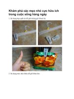 Khám phá các mẹo nhỏ cực hữu ích trong cuộc sống hàng ngày