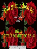 Bài giảng Toán 2 chương 3 bài 6: 12 trừ đi 1 số 12  8