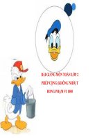 Bài giảng Toán 2 chương 6 bài 12: Phép cộng (không nhớ) trong phạm vi 1000