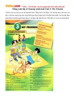 Tiếng Anh lớp 6 Chương trình mới Unit 3: My Friends