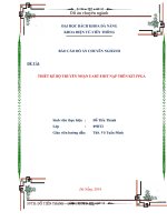 Báo cáo đồ án chuyên ngành  THIẾT KẾ BỘ TRUYỀN NHẬN UARTVÀ BÍT NẠP TRÊN KIT FPGA