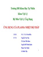 Bài thuyết trình Vật lý ứng dụng Ứng dụng của Plasma nhiệt độ thấp