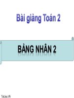 Bài giảng Toán 2 bài Bảng nhân 2 