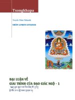 ĐẠI LUẬN VỀ GIAI TRÌNH CỦA ĐẠO GIÁC NGỘ Tsongkhapa Tập 1 (Bồ-đề Đạo Thứ Đệ Đại Luận – Quyển Thượng)