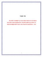 Luận văn Tổ chức nghiệp vụ giao nhận hàng xuất khẩu nguyên container bằng đường biển tại công ty trách nhiệm hữu hạn asia trans logistics – ATL