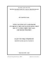 Nâng cao năng lực cạnh tranh của dịch vụ thẻ ATM tại Ngân hàng TMCP Đầu tư và phát triển Việt Nam  Chi nhánh Vĩnh Phúc
