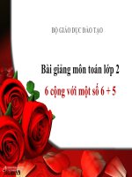 Bài giảng Toán 2 bài 6 Cộng với một số 6+5 