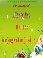 Bài giảng Toán 2 bài 6 Cộng với một số 6+5 