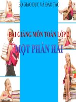 Bài giảng Toán 2 bài Một phần hai