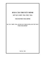 BÁO CÁO THUYẾT MINH  KẾT QUẢ ĐIỀU TRA THỰC ĐỊA  THÀNH PHỐ THÁI BÌNH  DỰ ÁN: “ÐIỀU TRA, ĐÁNH GIÁ THOÁI HÓA ĐẤT KỲ ĐẦU TỈNH THÁI BÌNH”