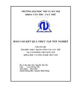 TÌM HIỂU THỰC TRẠNG CÔNG TÁC LƯU TRỮ TẠI VĂN PHÒNG VIỆN HÀN LÂM KHOA HỌC VÀ CÔNG NGHỆ VIỆT NAM