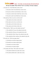 Bài tập trắc nghiệm Tiếng Anh lớp 9 Unit 4: Learning A Foreign Language