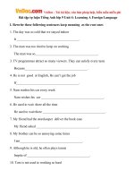 Bài tập tự luận Tiếng Anh lớp 9 Unit 4: Learning A Foreign Language