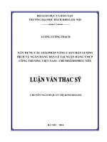 Xây dựng các giải pháp nâng cao chất lượng dịch vụ ngân hàng bán lẻ tại ngân hàng TMCP công thương việt nam – chi nhánh phúc yên 