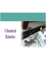 bài giảng hóa bằng tiếng anh Chemical Kinetics hay