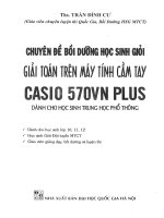 Chuyên đề bồi dưỡng học sinh giỏi giải toán trên máy tính cầm tay casio 570VN plus dành cho học sinh THPT