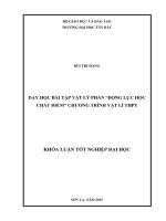 Dạy học bài tập Vật lý phần “Động lực học chất điểm” chương trình Vật lí THPT