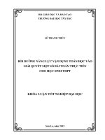 Bồi dưỡng năng lực vận dụng toán học vào giải quyết một số bài toán thực tiễn cho học sinh THPT 