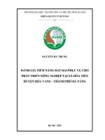 Đánh giá tiềm năng đất đai phục vụ cho phát triển nông nghiệp tại xã hòa tiến, huyện hòa vang, thành phố đà nẵng 