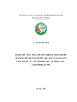 Đánh giá công tác cấp giấy chứng nhận quyền sử dụng đất, quyền sở hữu nhà ở và tài sản khác gắn liền với đất tại xã hải bối – huyện đông anh – thành phố hà nội 