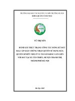 Đánh giá thực trạng công tác đăng ký đất đai, cấp giấy chứng nhận quyền sử dụng đất quyền sở hữu nhà ở và tài sản khác gắn liền với đất tại xã tân triều, huyện thanh trì, thành phố hà nội 