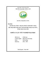 Đánh giá thực trạng phát sinh bùn thải đô thị trên địa bàn thành phố thái nguyên   tỉnh thái nguyên