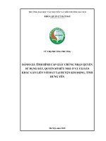 Đánh giá tình hình cấp giấy chứng nhận quyền sử dụng đất, quyền sở hữu nhà ở và các tài sản khác gắn liền với đất tại huyện kim động, tỉnh hưng yên 