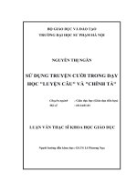 LUẬN VĂN THẠC SĨ GIÁO DỤC: SỬ DỤNG TRUYỆN CƯỜI TRONG DẠY HỌC LUYỆN CÂU VÀ CHÍNH TẢ