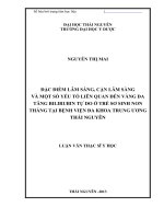 Đặc điểm lâm sàng, cận lâm sàng và một số yếu tố liên quan đến vàng da tăng bilirubin tự do ở trẻ sơ sinh non tháng tại bệnh viện đa khoa trung ương thái nguyên 