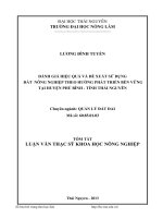 Đánh giá hiệu quả và đề xuất sử dụng đất nông nghiệp theo hướng phát triển bền vững tại huyện phú bình   tỉnh thái nguyên 
