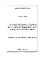 Ứng dụng công nghệ viễn thám và gis trong nghiên cứu biến động hiện trạng tài nguyên rừng tại huyện nghĩa hành, tỉnh quảng ngãi giai đoạn 2006 2012 