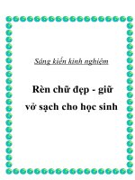 Sáng kiến kinh nghiệm rèn chữ đẹp   giữ vở sạch cho học sinh 