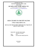 ĐỒ ÁN CHUYÊN NGÀNH CÔNG NGHỆ THÔNG TIN XÂY DỰNG PHẦN MỀM QUẢN LÝ QUẢN LÝ QUÁN CAFE