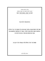 Công tác xã hội về giáo dục hòa nhập đối với trẻ em khiếm thính từ thực tiễn trường phổ thông cơ sở xã đàn, thành phố hà nội 