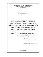 Vận dụng quy luật phủ định của phủ định trong triết học mác   lênin vào sự nghiệp đổi mới căn bản, toàn diện giáo dục và đào tạo ở viện nam hiện nay 