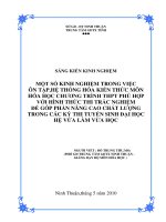 Một số kinh nghiệm trong việc ôn tập, hệ thống hóa kiến thức môn hóa học chương trình thpt phù hợp với hình thức thi trắc nghiệm để góp phần nâng cao chất lượng trong các kỳ thi tuyển sinh 