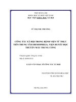 Công tác xã hội trong bệnh viện từ thực tiễn Trung tâm Hemophilia, Viện Huyết học – Truyền máu Trung Ương