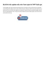 Bộ đề thi trắc nghiệm mẫu môn toán luyện thi THPT quốc gia