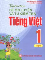 TUYỂN CHỌN ĐỀ ÔN LUYỆN VÀ TỰ KIỂM TRA TIẾNG VIỆT