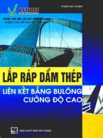 Lắp ráp dầm thép liên kết bằng bu lông cường độ cao   phạm huy chính 