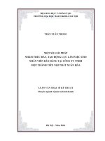 Một số giải pháp nhằm thúc đẩy, tạo động lực làm việc cho nhân viên bán hàng tại công ty TNHH một thành viên nội thất xuân hòa 