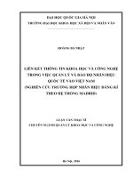 Liên kết thông tin khoa học và công nghệ trong việc quản lý và bảo hộ nhãn hiệu quốc tế vào việt nam (nghiên cứu trường hợp nhãn hiệu đăng ký theo hệ thống madrid) 